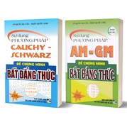 Combo Sử Dụng Phương Pháp Cauchy-Schwarz + AM-GM Để Chứng Minh Bất Đẳng Thức