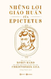 Những Lời Giáo Huấn Của Epictetus