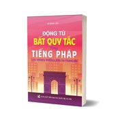 Động Từ Bất Quy Tắc Trong Tiếng Pháp