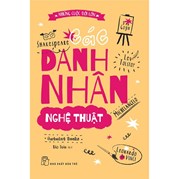 Những Cuộc Đời Lớn - Các Danh Nhân Nghệ Thuật