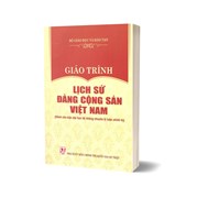 Giáo Trình Lịch Sử Đảng Cộng Sản Việt Nam (Dành Cho Bậc Đại Học Hệ Không Chuyên Lý Luận Chính Trị)