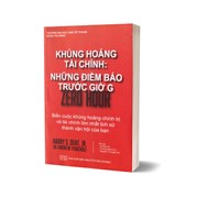 Khủng Hoảng Tài Chính: Những Điềm Báo Trước Giờ G