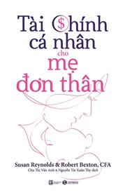 Tài Chính Cá Nhân Cho Mẹ Đơn Thân