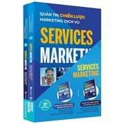 Bộ Sách Services Marketing - Quản trị chiến lược và vận hành marketing dịch vụ (Bộ 2 Cuốn)