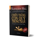 Chiến Thắng Con Quỷ Trong Bạn (Bí Quyết Tự Do Và Thành Công)