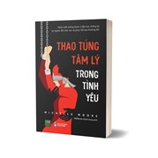 Thao Túng Tâm Lý Trong Tình Yêu