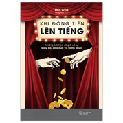 Khi Đồng Tiền Lên Tiếng