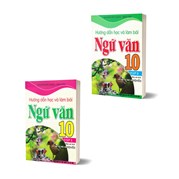 Combo Hướng Dẫn Học Và Làm Bài Ngữ Văn 10 - Tập 1 + Tập 2 (Bám Sát SGK Kết Nối Tri Thức Với Cuộc Sống)