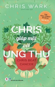 Chris Giáp Mặt Với Ung Thư