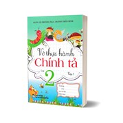 Vở Thực Hành Chính Tả Lớp 2 - Tập 1