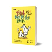 Think Out Of The Book - Nghĩ Ngoài Sách Vở