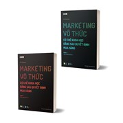 Marketing Vô Thức - Cơ Chế Khoa Học Đằng Sau Quyết Định Mua Hàng