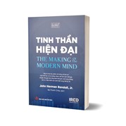 Tinh Thần Hiện Đại - The Making Of The Modern Mind