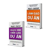 Combo Lãnh Đạo Dự Án + Hoạch Định Chiến Lược Dự Án