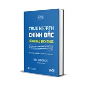 Chính Bắc - Lãnh Đạo Đích Thực