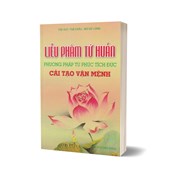 Liễu Phàm Tứ Huấn - Phương Pháp Tu Phúc Tích Đức Cải Tạo Vận Mệnh