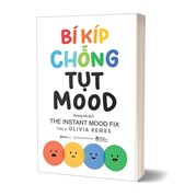 Bí Kíp Chống Tụt Mood