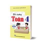 Bồi Dưỡng Toán 4 (Dùng Chung Cho Các Bộ SGK Hiện Hành)