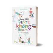 Phương Pháp Dạy Con Không Đòn Roi