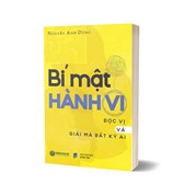 Bí Mật Hành Vi - Đọc Vị Và Giải Mã Bất Kỳ Ai