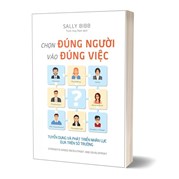 Chọn Đúng Người Vào Đúng Việc