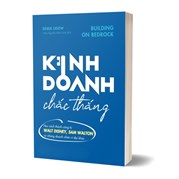 Kinh Doanh Chắc Thắng - Building On Bedrock