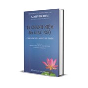 Từ Chánh Niệm Đến Giác Ngộ