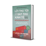 Lời Thú Tội Của Một Sát Thủ Kinh Tế