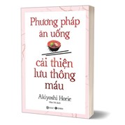 Phương Pháp Ăn Uống Cải Thiện Lưu Thông Máu