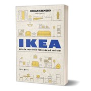 Ikea - Dấu Ấn Thụy Điển Trên Bản Đồ Thế Giới