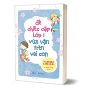 Để Chiếc Cặp Lớp Một Vừa Vặn Trên Vai Con