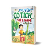 Truyện Cổ Tích Việt Nam - Tập 1: Cây Tre Trăm Đốt