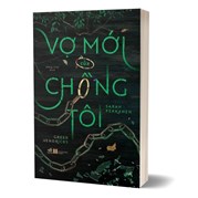 Vợ Mới Của Chồng Tôi