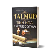 TalMud - Tinh Hoa Trí Tuệ Do Thái