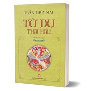 Từ Dụ Thái Hậu - Quyển Thượng (Tái Bản)