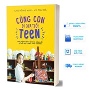 Cùng Con Đi Qua Tuổi Teen