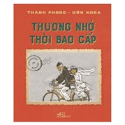 Thương Nhớ Thời Bao Cấp