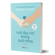 Nuôi dạy con không quát mắng