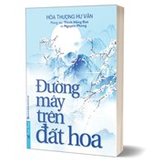 Đường Mây Trên Đất Hoa (Tái Bản 2022)