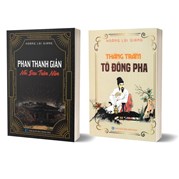 Combo Thăng Trầm Tô Đông Pha + Phan Thanh Giản - Nỗi Đau Trăm Năm