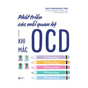 Phát Triển Các Mối Quan Hệ Khi Mắc OCD