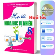 Học Tốt Khoa Học Tự Nhiên 8 (Bám Sát SGK Cánh Diều)