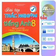 Bài Tập Trắc Nghiệm Tiếng Anh 8 - Có Đáp Án (Bám Sát SGK Cánh Diều - I-Learn Smart World)