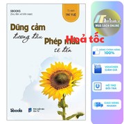 Dũng Cảm Đương Đầu Phép Mầu Sẽ Đến (Tái Bản 2023)