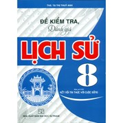 Đề Kiểm Tra, Đánh Giá Lịch Sử 8 (Bám Sát SGK Kết Nối Tri Thức Với Cuộc Sống)