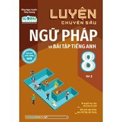 Global Success - Luyện Chuyên Sâu Ngữ Pháp Và Bài Tập Tiếng Anh 8 - Tập 2