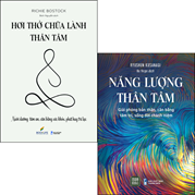 Combo Hơi Thở Chữa Lành Thân Tâm + Năng Lượng Thân Tâm (Bộ 2 Quyển)