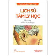 Tâm Lý Học Toàn Thư - Lịch Sử Tâm Lý Học