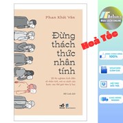 Đừng Thách Thức Nhân Tính