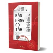 Bán Hàng Có Tâm - Heart And Sell